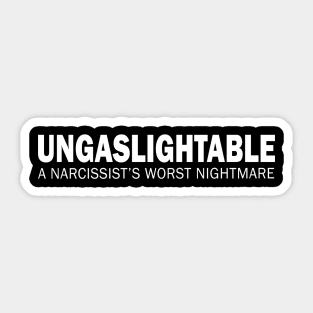 Ungaslightable Sticker